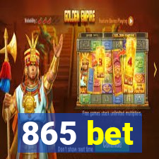 865 bet